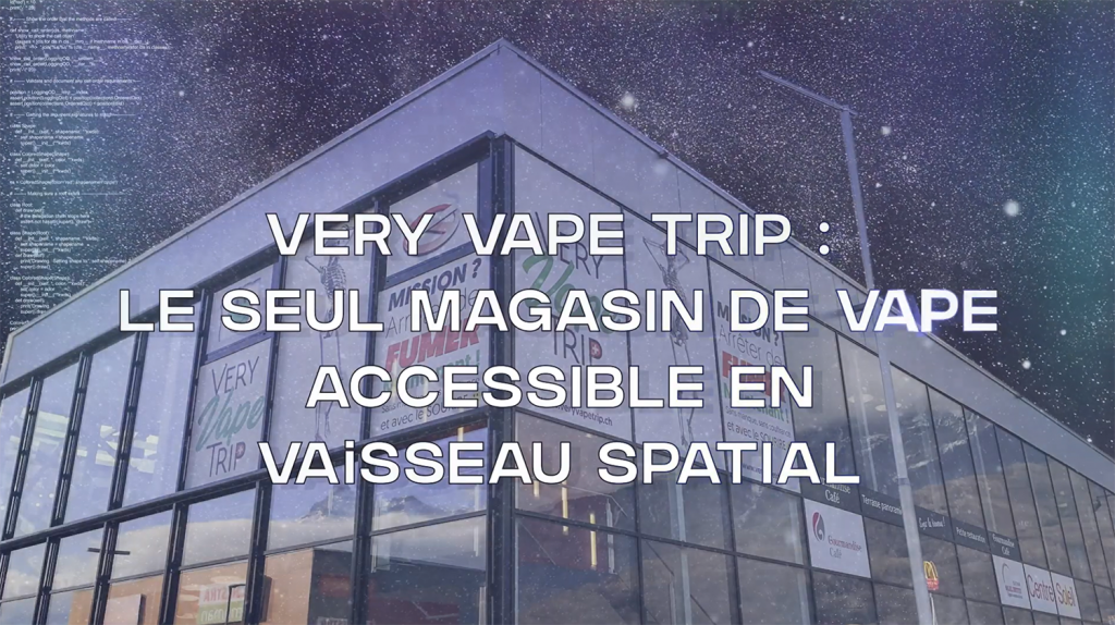 VeryVapeTrip, le seul magasin de vape accessible en vaisseau spatial